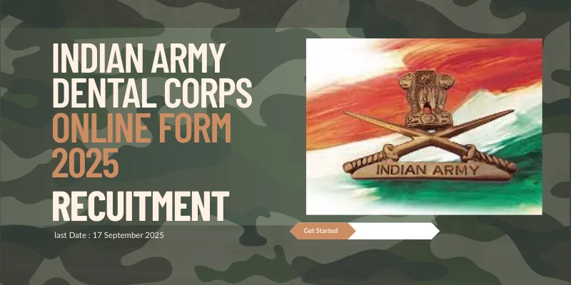 Indian Army Dental Corps Recruitment 2025