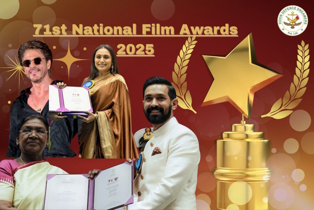 71st National Film Awards 2025 doon defence dreamers dehradun