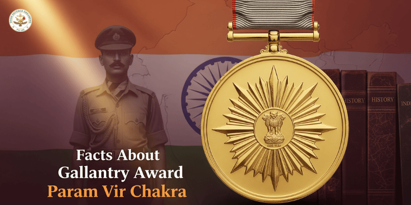 Facts about gallantry award param vir chakra