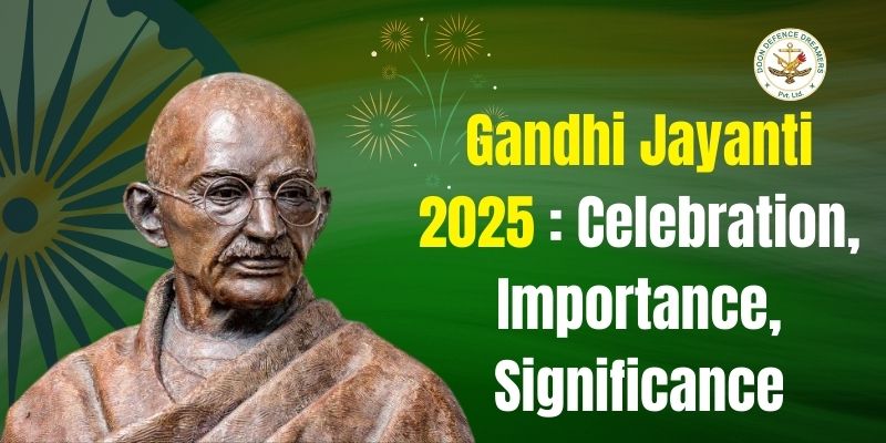 Gandhi Jayanti Doon Defence Dreamers