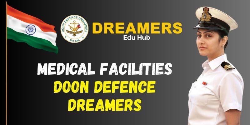 medical facilities at doon defence dreamers