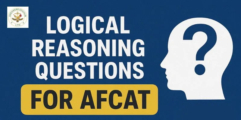 Logical reasoning questions for AFCAT exams