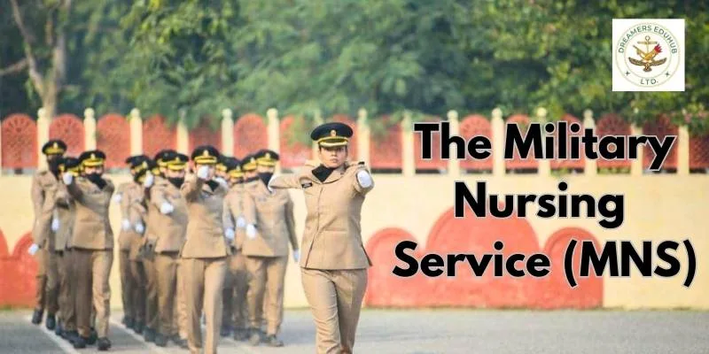 Military Nursing Service (MNS)