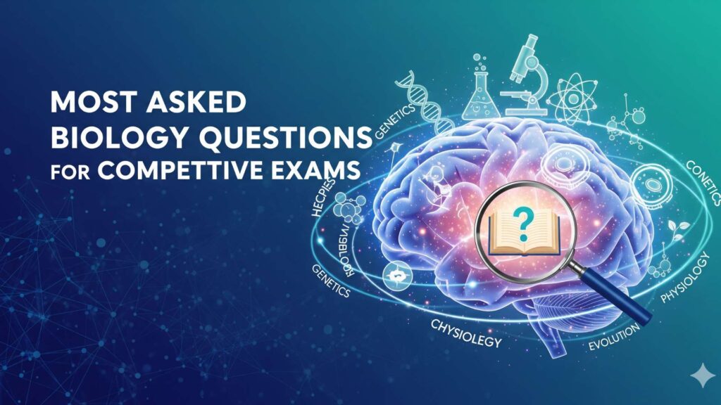Most asked biology questions for competitive exams