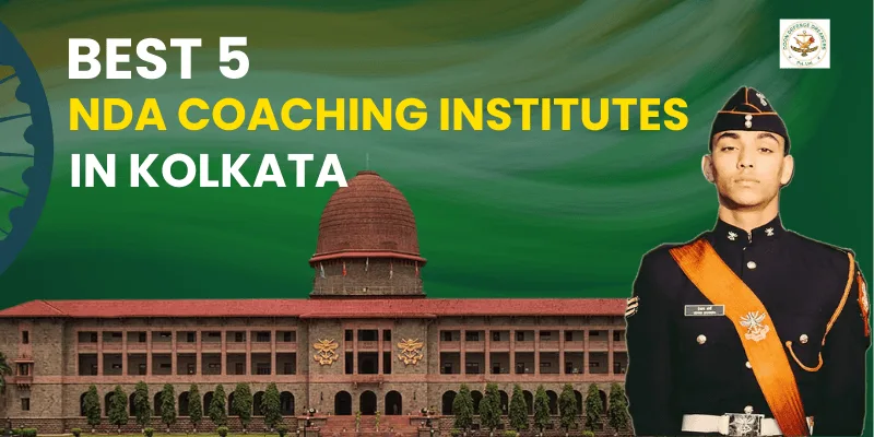 Best 5 NDA Coaching Institute In Kolkata