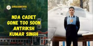 Antriksh Kumar Singh NDA CADET