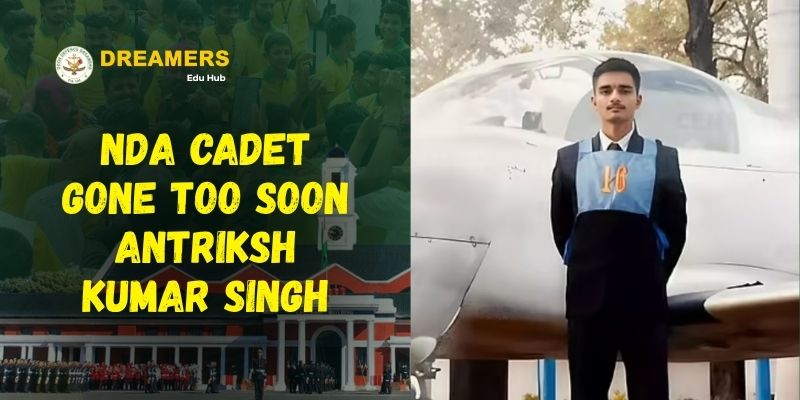 Antriksh Kumar Singh NDA CADET