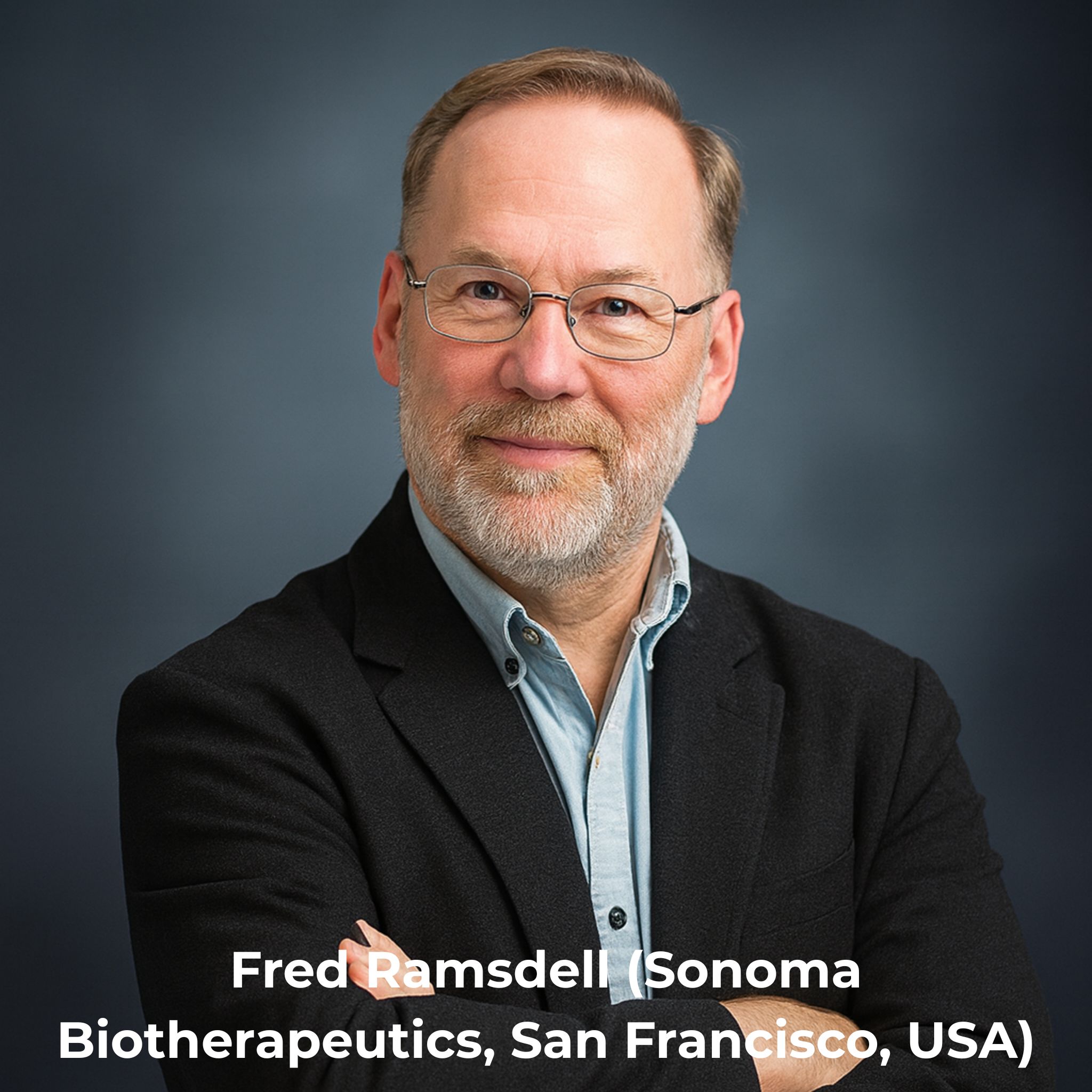 Fred Ramsdell (Sonoma Biotherapeutics, San Francisco, USA)