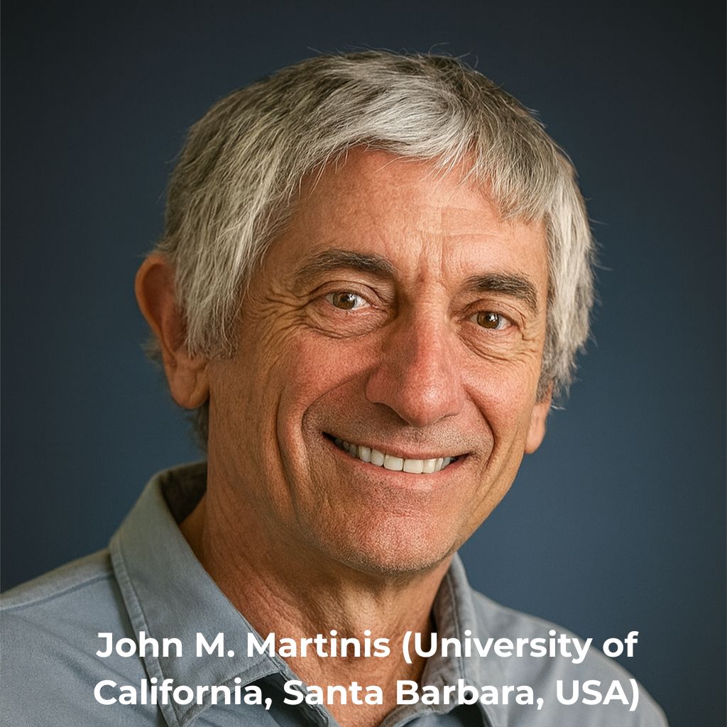 John M. Martinis (University of California, Santa Barbara, USA)