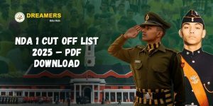 NDA 1 2025 cut off list