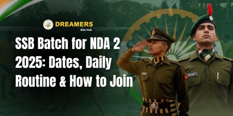 Nda Daily Routine SSB Batch for NDA 2 2025: Dates, Daily Routine & How to Join