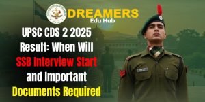 cds-2 2025 result ssb date