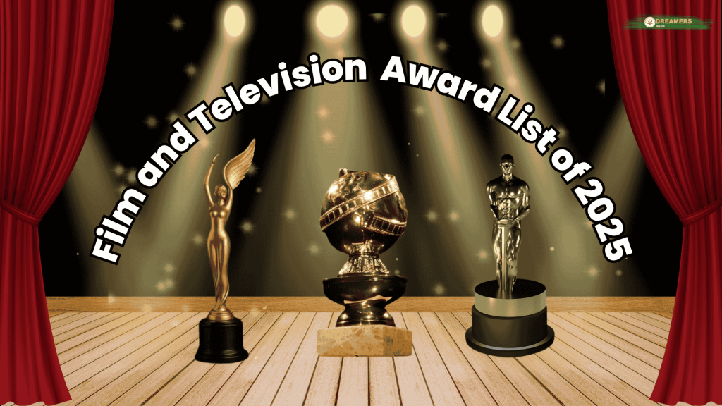 Film and Television Award List of 2025, फिल्म और टेलीविजन पुरस्कार सूची 2025