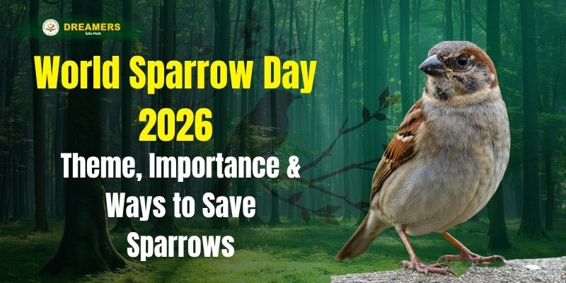 World Sparrow Day 2026 (विश्व गौरैया दिवस 2026)