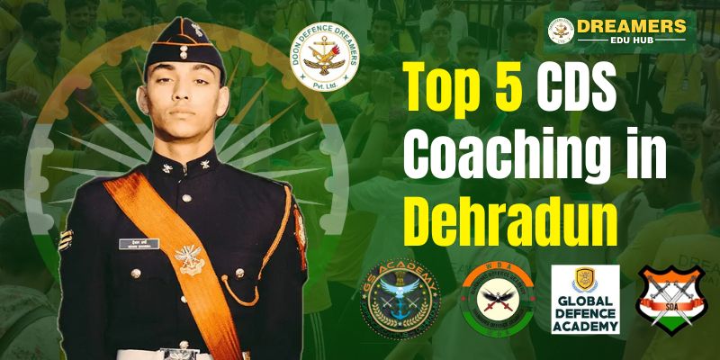 Top 5 cds coaching in dehradun