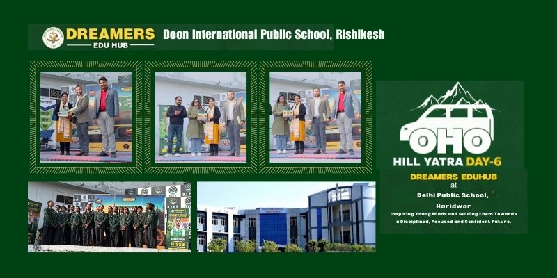 Dreamers Edu Hub hill yatra at Doon International Public School, Rishikesh