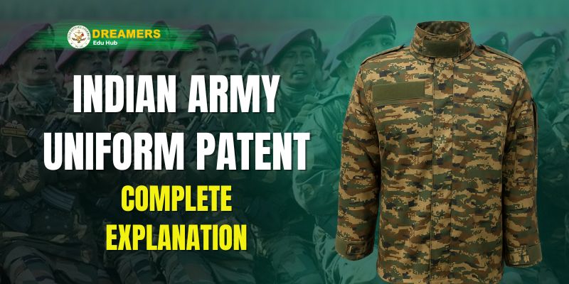 Indian Army Uniform Patent (भारतीय सेना वर्दी पेटेंट)