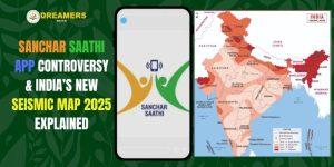 Sanchar Saathi App Controversy and India’s New Seismic Map 2025 Explained