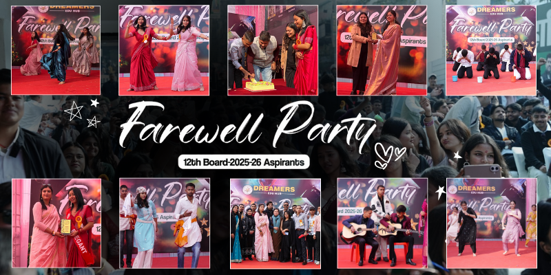 ड्रीमर्स में फेयरवेल पार्टी 2025 : यादों से भरा एक शानदार दिन farewell party 2025-2026