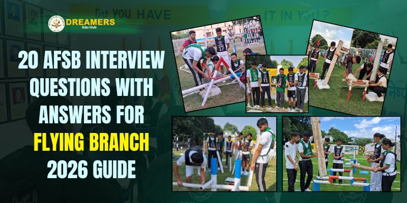 20 AFSB INTERVIEW QUESTIONS WITH ANSWERS FOR FLYING BRANCH
