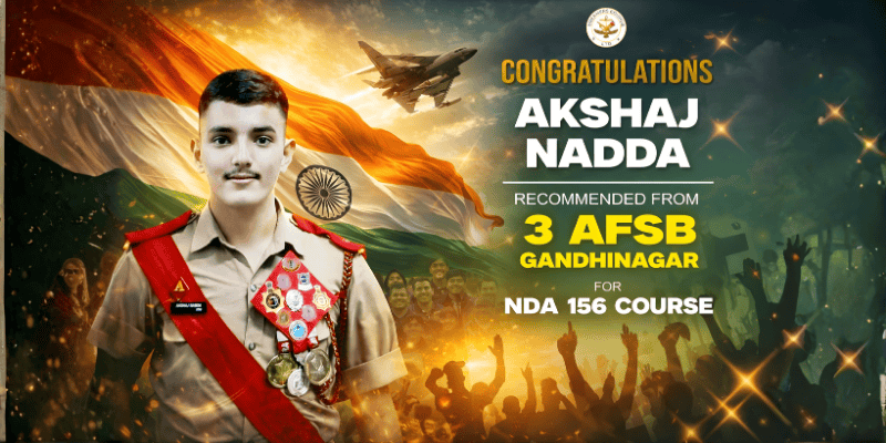 Akshaj Nadda recommended from 3 AFSB Gandhinagar