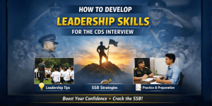 Home How to develop leadership skills for the CDS interview