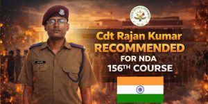 cdt Rajan Kumar recommended for nda 156th course