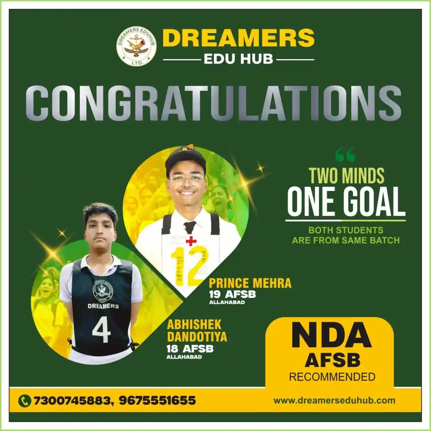 Abhishek Dandotiya (18 AFSB Allahabad) and Prince Mehra (19 AFSB Allahabad) NDA recommended students from Dreamers Edu Hub.