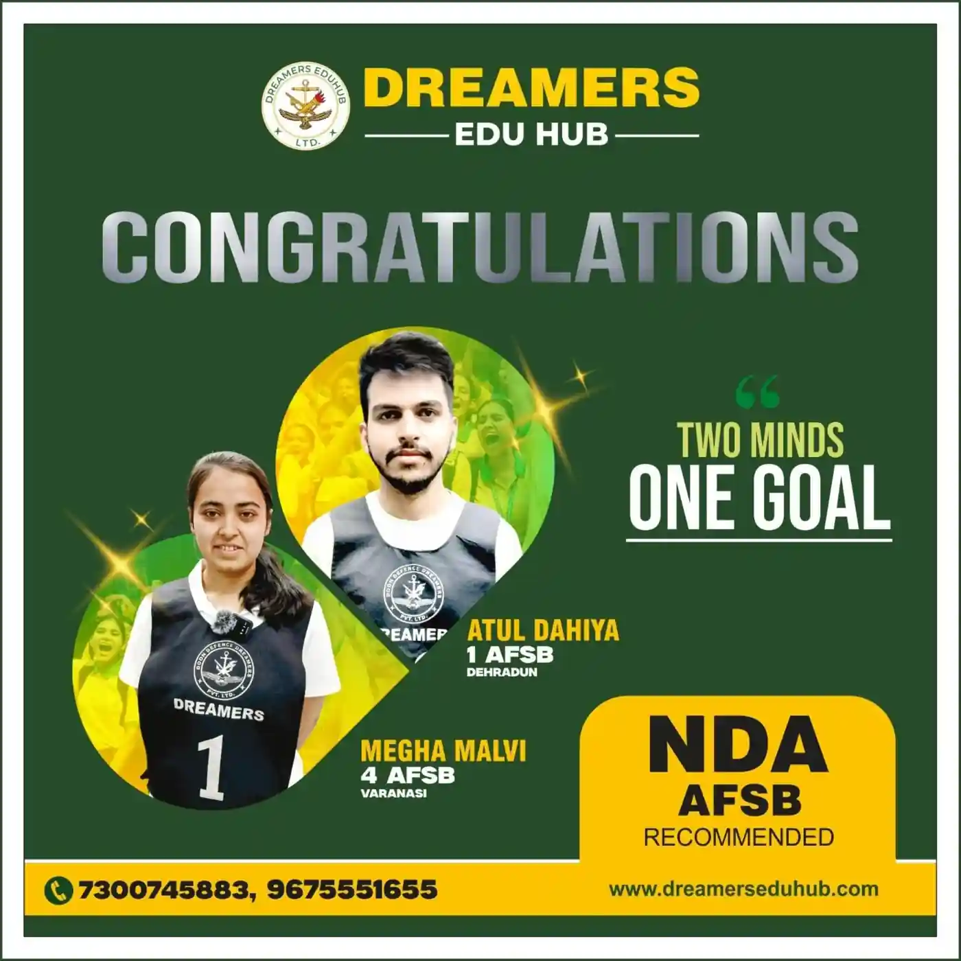 Megha Malvi (4 AFSB Varanasi) and Atul Dahiya (1 AFSB Dehradun) NDA AFSB recommended candidates from Dreamers Edu Hub.