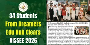 34 students from Dreamers Edu Hub clears AISSEE 2026