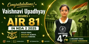 Vaishnavi Upadhyay of Dreamers Secures AIR 81 in NDA 2 2025