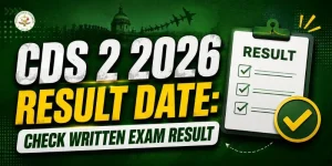 CDS 2 2026 Result Expected Date