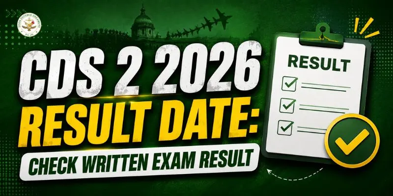 CDS 2 2026 Result Expected Date
