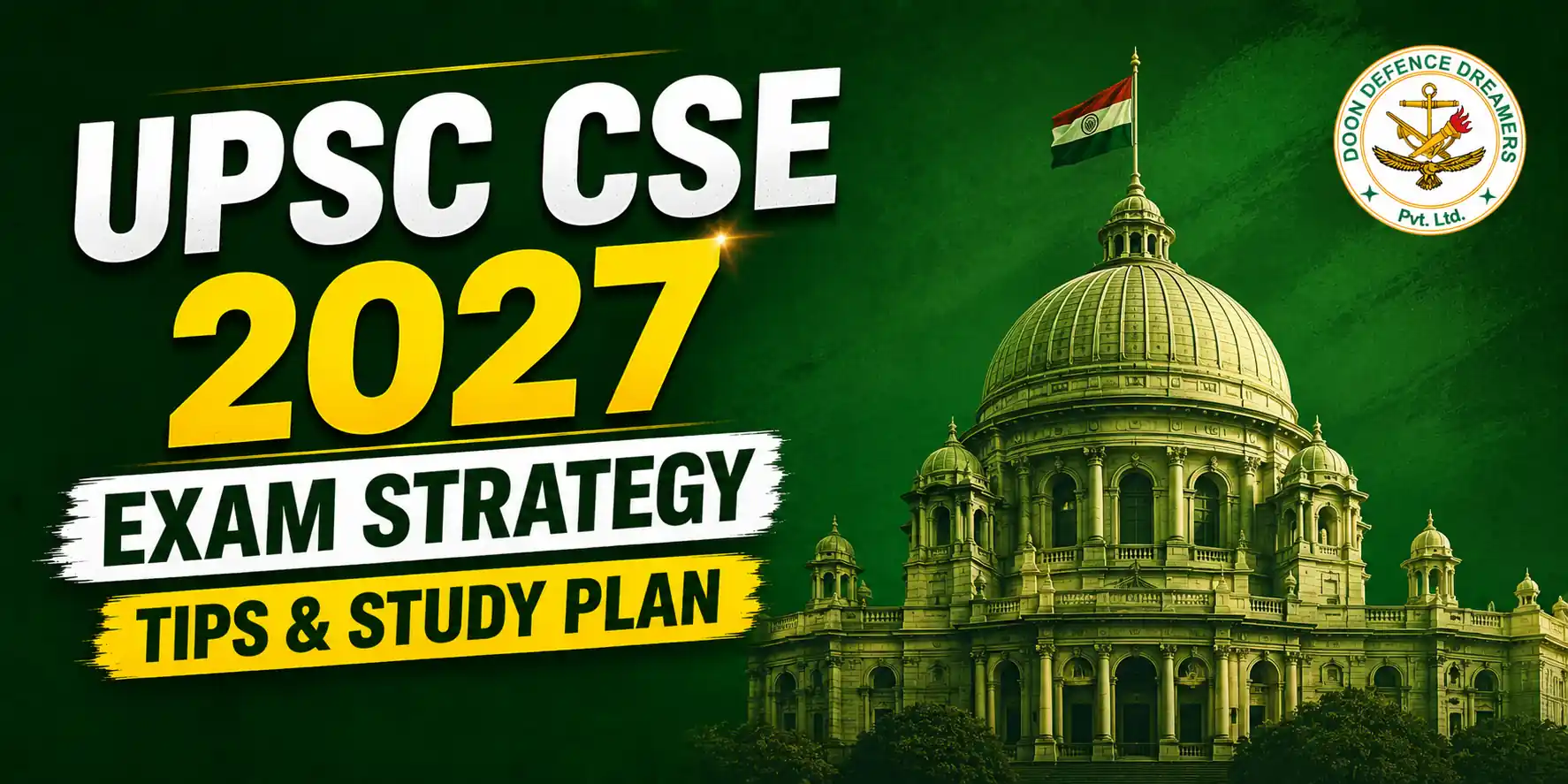 UPSC CSE 2027 Exam Strategy Tips & Study Plan